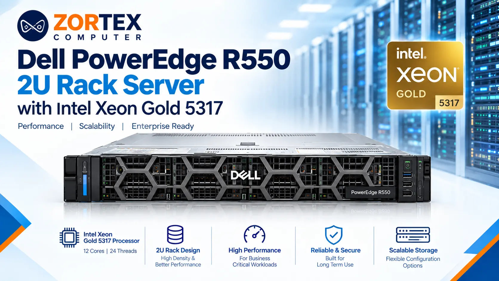 Dell R550 2U rack server with Intel Xeon Gold 5317