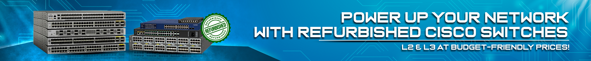 Refurbished Cisco Catalyst 4500-X Series